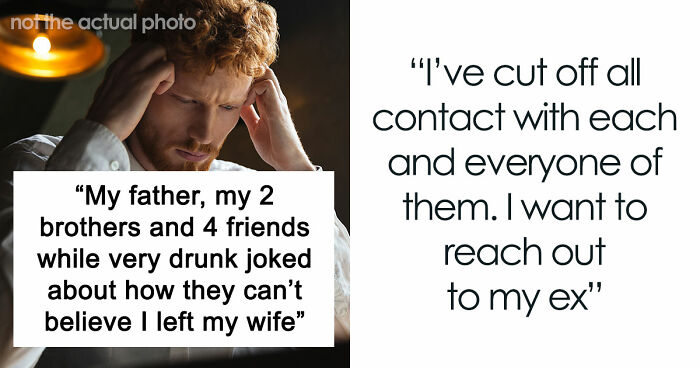 Man Tries To Get Wife Back After Realizing Men In His Life Sabotaged His Marriage