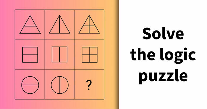 Only People With A High IQ Will Be Able To Solve At Least 20/23 Of These Logic Puzzles