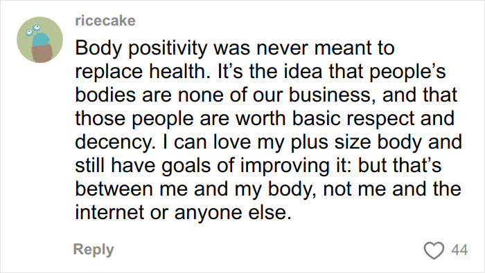 Comment on body positivity discussing respect, health, and personal goals in the former body positivity influencer's statement.