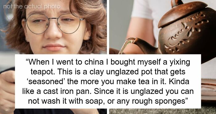 Friend Takes Woman’s Yixing Teapot Out Of Glass Case And Spoils It, Mad When Asked To Pay $500