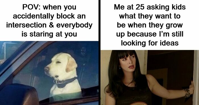 If Your Life Is On Fire And You Try To Convince This Is Fine, These 49 Memes Might Bring You Some Lightness