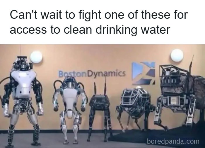 Group of Boston Dynamics robots humorously depicted in a science fiction meme about fighting for clean drinking water.