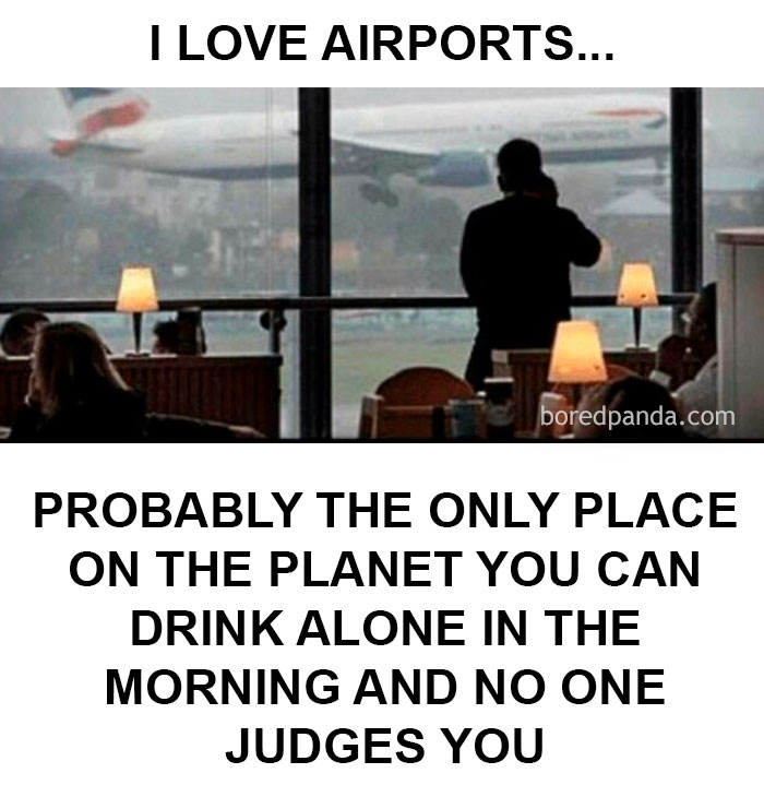Hilarious travel meme showing a person drinking alone at an airport with a British Airways plane in the background.