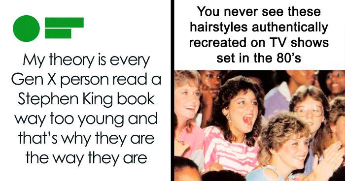79 Funny And Relatable Posts From Anyone Who’s Proud To Be Of Generation X (New Pics)