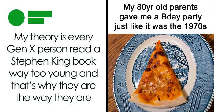 79 Funny And Relatable Posts From Anyone Who’s Proud To Be Of Generation X (New Pics)