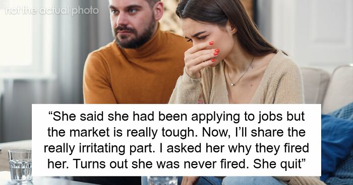 Guy Baffled After Discovering GF Quit Her Job Half A Year Ago, But Pretended She Still Had It
