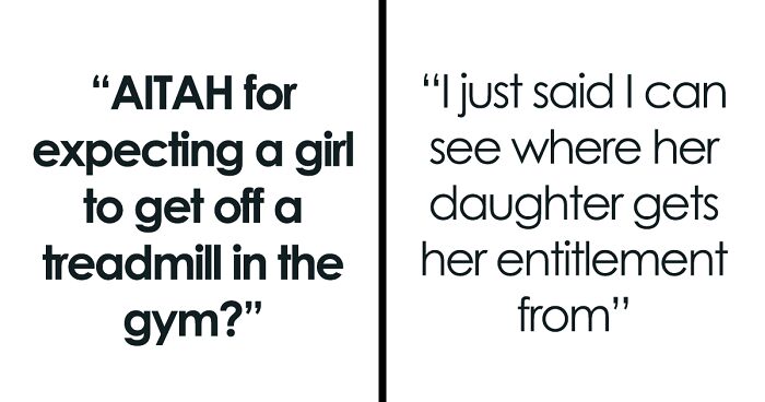Entitled Mother Defends Daughter Hogging Unused Gym Treadmill, Gets Told She’s The Problem