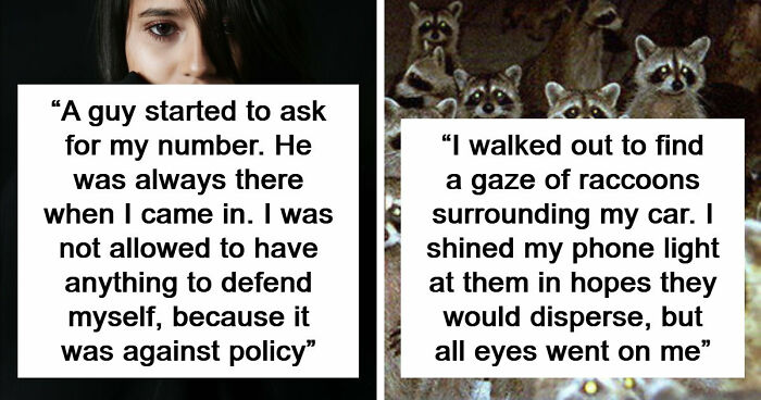 69 Bizarre, Creepy, And Terrifying Incidents From The World Of Overnight Jobs