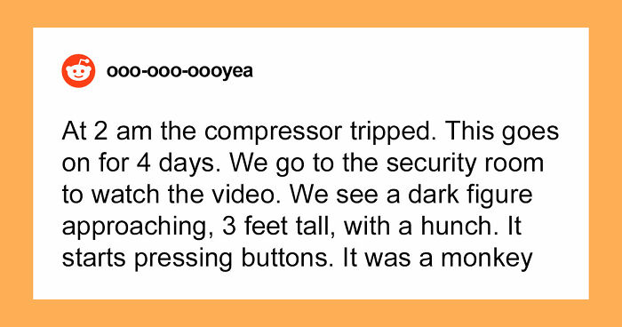 69 Times Graveyard Shift Workers Got So Scared Or Confused They Still Don’t Have Answers To This Day