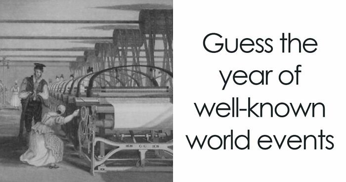 If You Can Type The Year For These 28 Iconic Events, You’re Basically A Historian