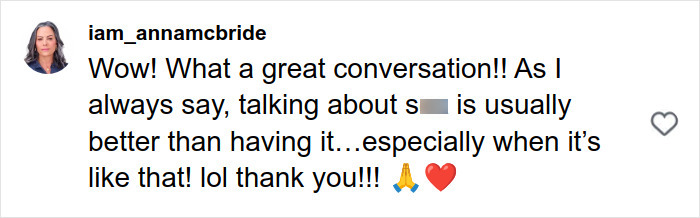 Instagram comment by iam_annamcbride expressing enthusiasm for a great conversation about intimacy, emphasizing talking over having it.
