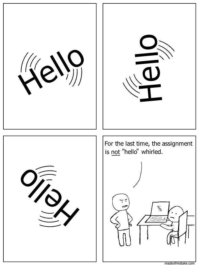 Minimalistic comic panels showing the word hello spinning and two characters discussing a mistaken assignment.