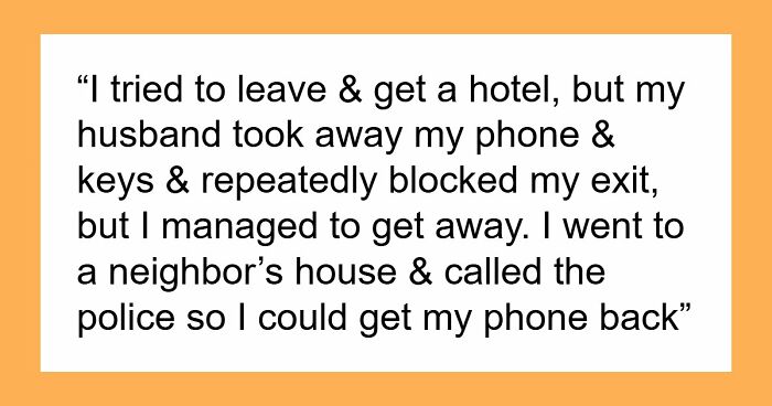 Family Drama Ends With Husband Behind Bars, Wife Calls The Cops On Him For Trapping Her In The House