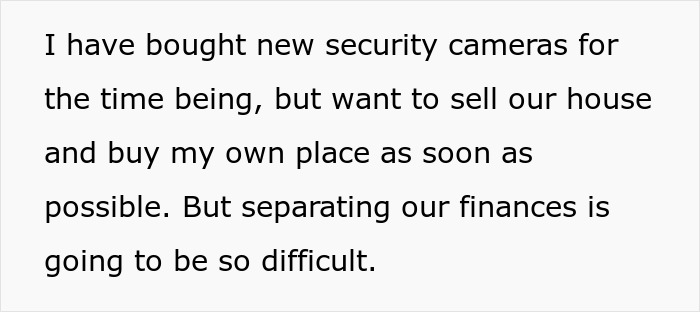 Woman shares her struggles with husband who keeps leaving and coming back, facing challenges in separating finances and moving on.