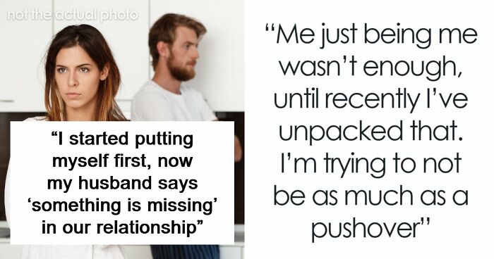 Man Takes Advantage Of Wife’s Submissive Nature, Cries Foul After She Stands Up For Herself