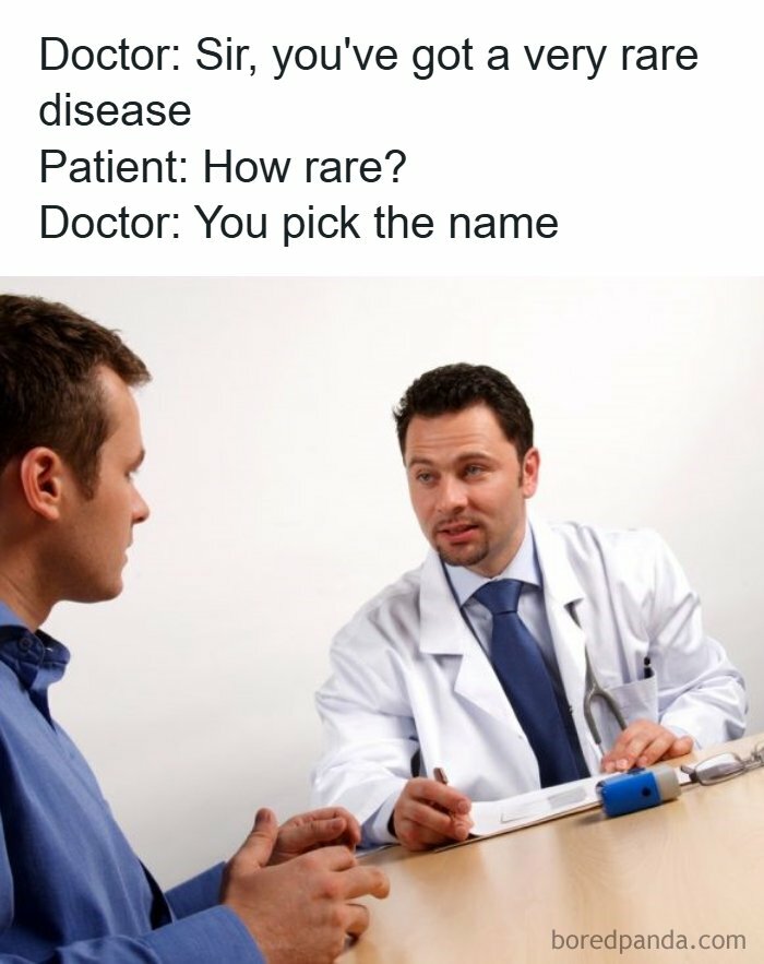 Doctor talking to patient about a rare disease in a healthcare memes image with a humorous medical conversation.