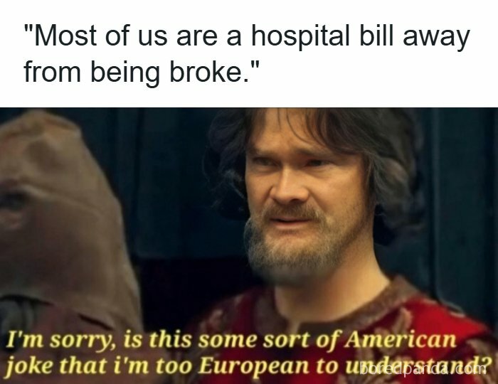 Man with beard in medieval clothing reacting to a hospital bill joke, illustrating healthcare memes about US vs European views.