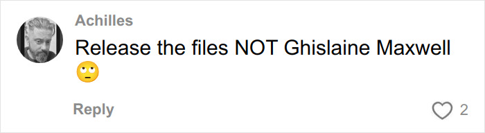 Comment on social media post saying release the files not Ghislaine Maxwell with an eye-rolling emoji, related to Trump's 2006 call to police about Epstein investigation.