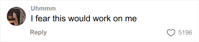 Comment on a social media post reading I fear this would work on me, relating to a viral travel encounter shared by a woman.