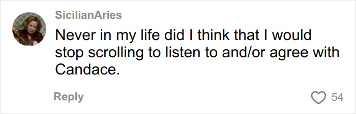 Comment by SicilianAries expressing surprise at agreeing with Candace while scrolling through posts.