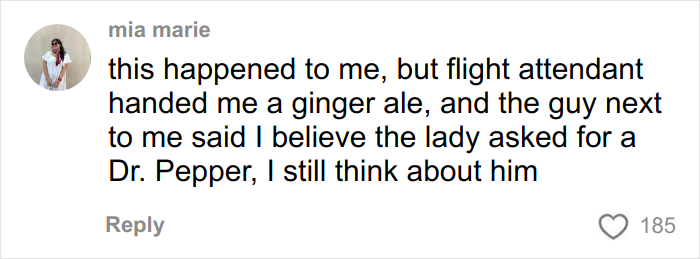 Comment from a woman sharing a travel encounter with a kind stranger on a plane, mentioning drinks and a memorable moment.