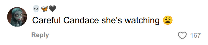 Instagram comment by a user with a dark avatar, text saying Careful Candace she&rsquo;s watching, including an anxious emoji.