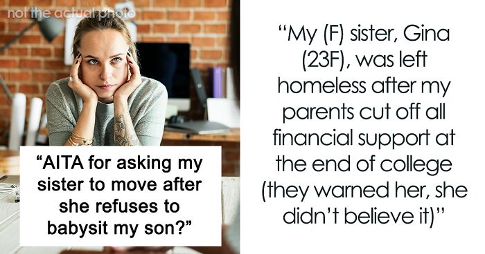 “AITA For Asking My Sister To Move After She Refuses To Babysit My Son?”
