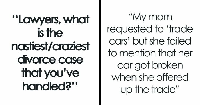 57 Divorce Lawyers Share Stories So Messed Up They Still Haunt Them To This Day