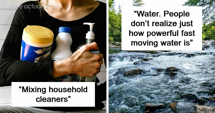39 People Share The Most Dangerous Things That Are Often Dismissed