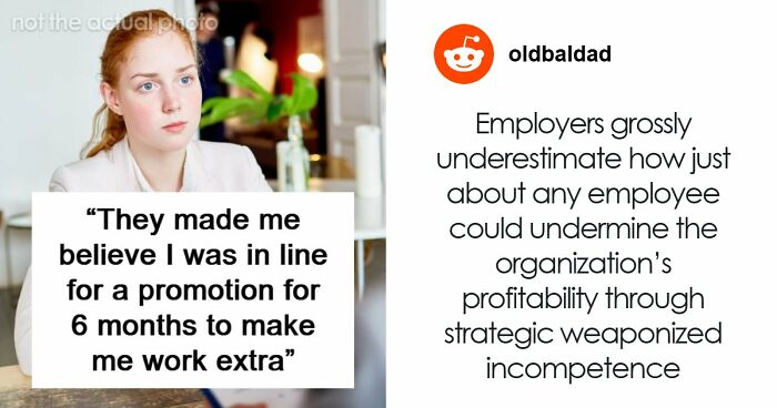 Woman Vents To The Internet About How Her Manager Got Her To Work More With A Fake Promotion Promise