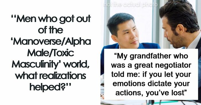 “It’s Pretty Miraculous”: 44 Times Men Realized The Manoverse Was Toxic And Never Looked Back