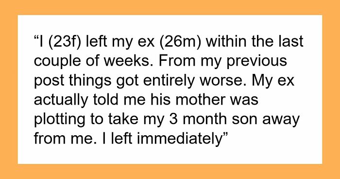New Mom Is Stunned That MIL Called CPS On Her Just Because She Had Dumped Her Son, Goes No-Contact - 33