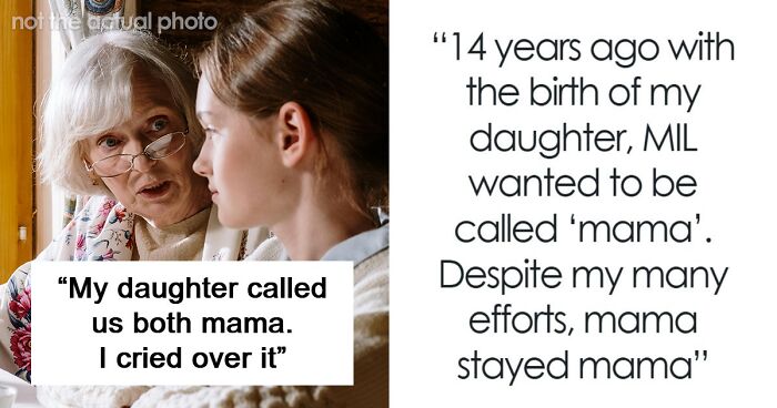 MIL Makes Woman Teach Baby To Call Her ‘Mama’, It Backfires 14 Years Later