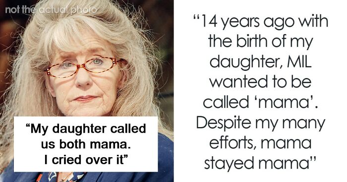 MIL Makes Woman Teach Baby To Call Her ‘Mama’, It Backfires 14 Years Later
