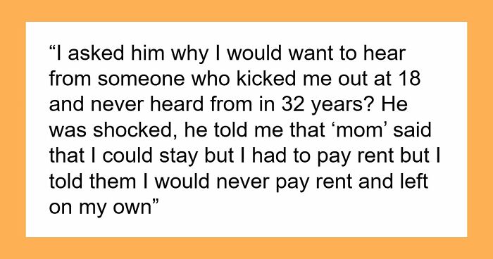 Woman Suddenly Wants To Reconcile With Son She Kicked Out 32 Years Ago, He Figures Out Why