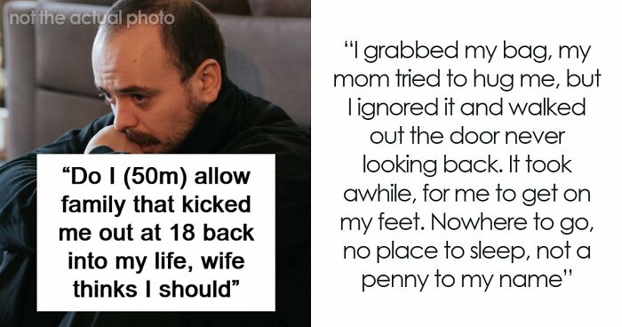 Woman Suddenly Wants To Reconcile With Son She Kicked Out 32 Years Ago, He Figures Out Why