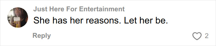 Comment on social media from user Just Here For Entertainment stating she has her reasons with a casual tone about the stunning twist of mom arrested after 25 years missing.