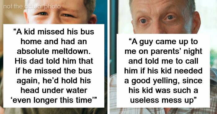59 Teachers Share The Most Disturbing Things Students Confided In Them
