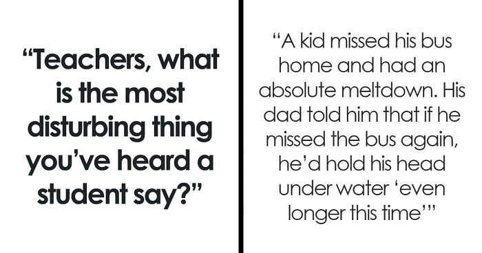 When Kids Speak Up: 59 Teachers Share Stories That Left Them Shocked