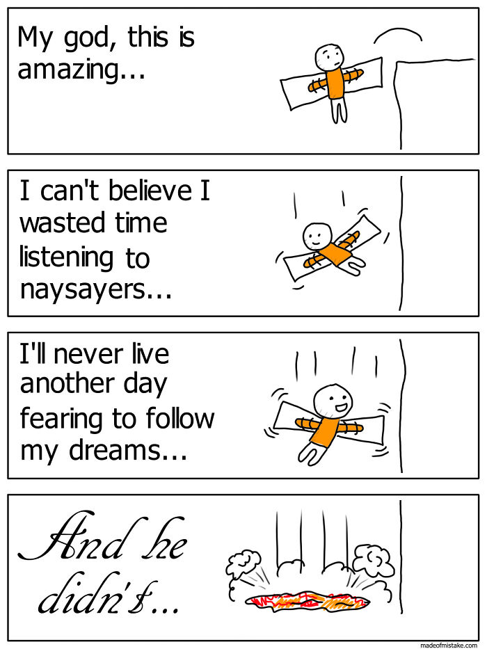 Minimalistic comic about everyday observations showing a character overcoming fear and following dreams with a humorous twist.