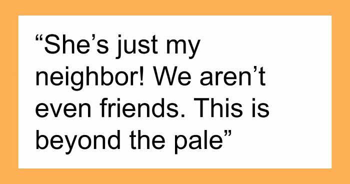 “I Stopped Being Nice”: Man Finally Shuts Down Freaky Neighbor Who Won’t Leave Him Alone