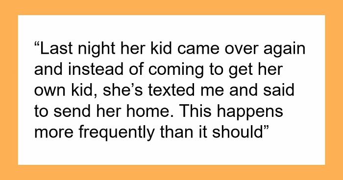 Single Mom Won’t Host Playdates, Shocked When Neighbor Stops Letting Her Kid Come Over