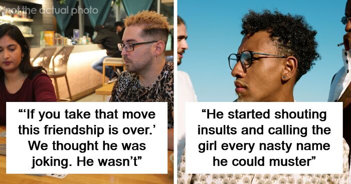 63 Moments That Instantly Ended A Potential Friendship