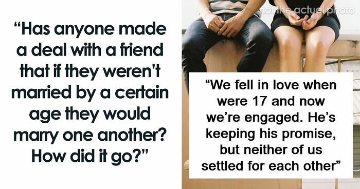 47 People Who Said They’d Get Married To Their Friends If They Ended Up Single Share Their Stories