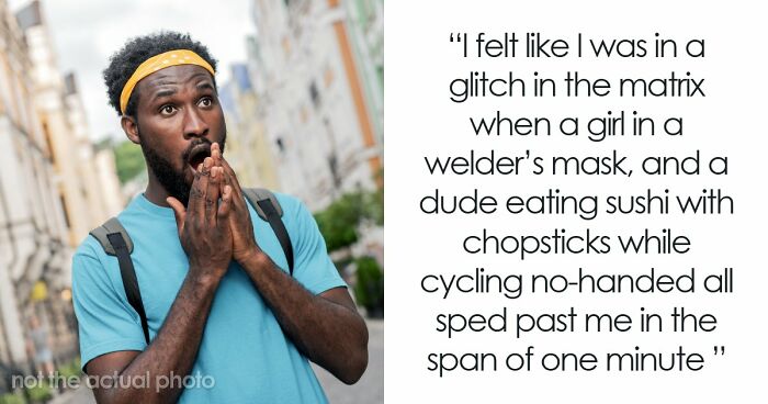 “Can You Believe These People?!?!“: 32 Of The Most Outlandish Things That Have Gone Down In Public