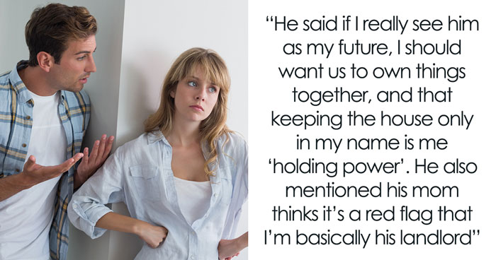 Woman Inherits Townhouse, Lets BF Move In, He Later Demands To Be Added To The Deed