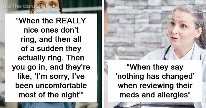 55 Things Patients Do To Help Their Doctors And Nurses But They Have An Opposite Effect