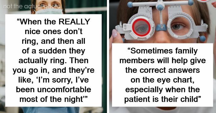 55 Things Patients Do To Help Their Doctors And Nurses But They Have An Opposite Effect
