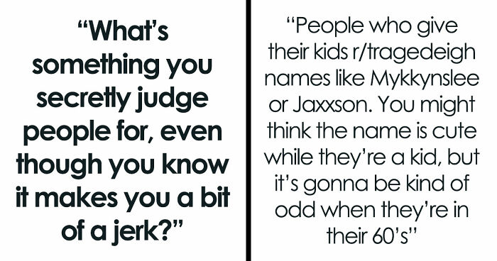 Someone Asked Folks What Makes Them Judge A Person Immediately, And 40 Replies Got Very Real