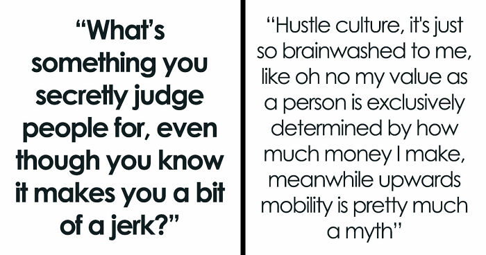 Someone Asked Folks What Makes Them Judge A Person Immediately, And 40 Replies Got Very Real